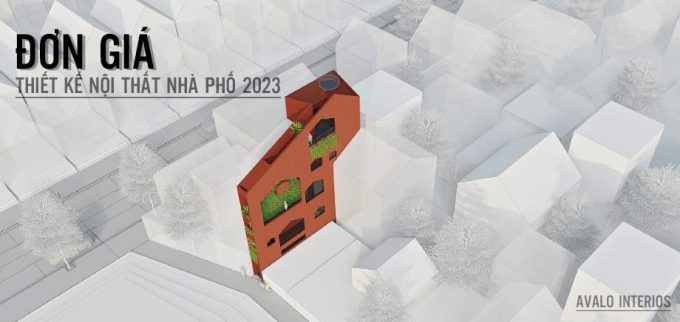 Đơn giá thiết kế nội thất nhà phố tại Avalo mới nhất 2023