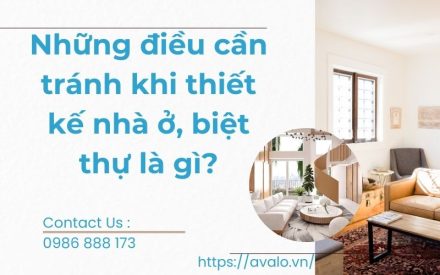 Thiết kế nhà ở 2024 và những điều quan trọng cần tránh là gì?
