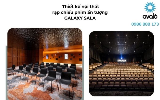 thiết kế nội thấp rạp chiếu phim Galaxy Sala