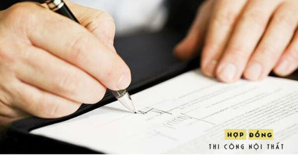 Những lưu ý quan trọng khi ký hợp đồng thi công nội thất chung cư